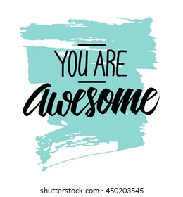 12,241 Youre Awesome Images, Stock Photos & Vectors 