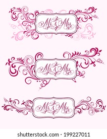 Hand-written with pointed pen and ink traditional wedding words "Mr. and Mrs." in floral ornamental frames.