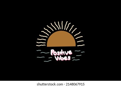 Handwritten positive vibes motivational quotes with moon and sea ornaments can be printed for graphic t-shirts, women's or men's fashion clothes