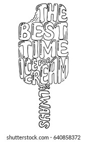 Handwritten quote about Ice Cream. Vector illustration with lettering for poster, cooking journals, print.