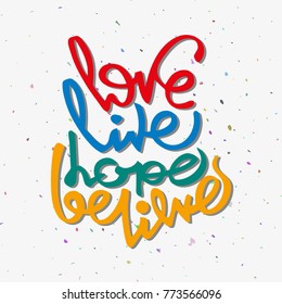 Handwritten quote with elements of lettering. Colorful calligraphic lettering on a light grunge background with dots. 