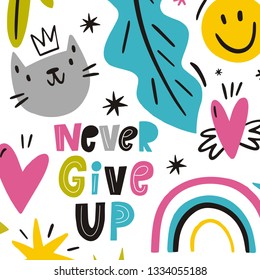 Handwritten quote in modern style -Never give up.  Hand drawn lettering in doodle style. Motivational quotes poster