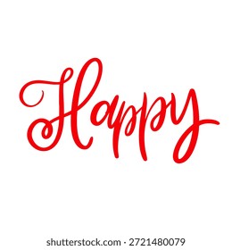 Handwritten script lettering word happy in modern expressive style. Perfect for greeting cards, posters, prints, branding, apparel, stickers, and positive visual designs.