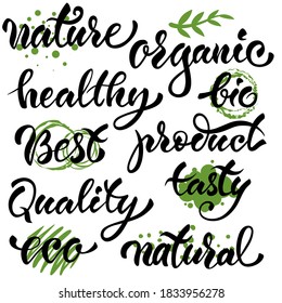 Handwritten set of vector isolated signs. Nature, organic, healthy, bio, best, product, quality, tasty, eco, natural. Calligraphic inscription with brush.