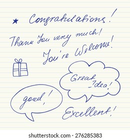 Handwritten short phrases. Congratulations, Thank you, Good, Excellent...