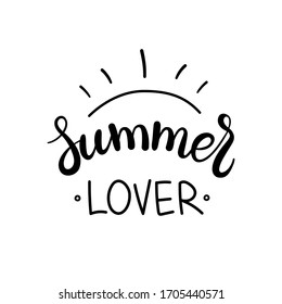 Handwritten Summer Lover phrase. Positive funny quote isolated on white background with sun outline. Brush calligraphy style