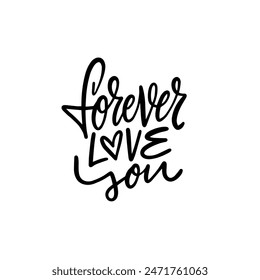 Handwritten text art Forever Love You, ideal for romantic occasions like Valentines Day or special moments