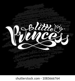 Handwritten text, calligraphy, inscription in vector format, little princess with crown for postcard, poster, print, logo, print for clothing. colored