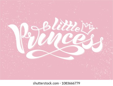 Handwritten text, calligraphy, inscription in vector format, little princess with crown for postcard, poster, print, logo, print for clothing. colored