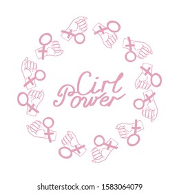 Handwritten text in a circle of female fists and a feminist sign. Design for hand-drawn clothes, cards, business cards, paper, textile. White background. Vector illustration