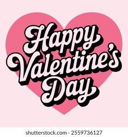 A handwritten text Happy Valentine's Day. Lettering. Colorful holiday banner. Vector illustration. It can be used for printing on T-shirts.
