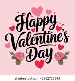 A handwritten text Happy Valentine's Day. Lettering. Colorful holiday banner. Vector illustration. It can be used for printing on T-shirts.