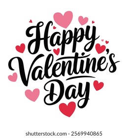 A handwritten text Happy Valentine's Day. Lettering. Colorful holiday banner. Vector illustration. It can be used for printing on T-shirts.