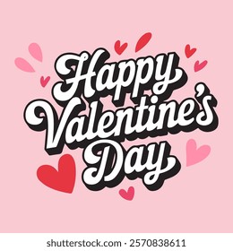 A handwritten text Happy Valentine's Day. Lettering. Colorful holiday banner. Vector illustration. It can be used for printing on T-shirts.
