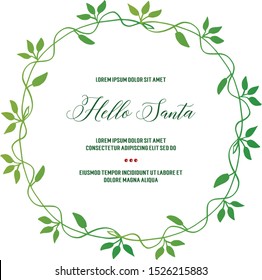 Handwritten text of hello santa, with modern green leafy flower frame. Vector