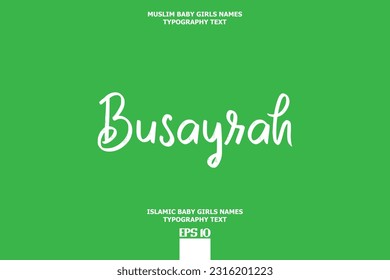 Handwritten Text of Islamic Female Name Busayrah