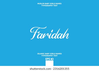 Handwritten Text of Islamic Female Name Faridah
