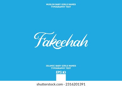 Handwritten Text of Islamic Female Name Fakeehah