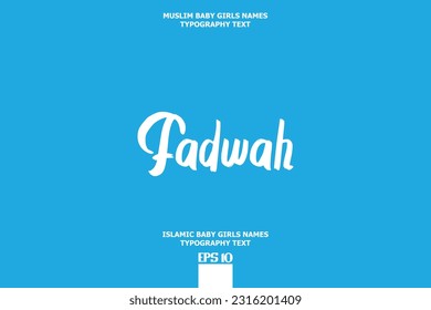 Texto manuscrito del nombre islámico de la mujer Fadwah