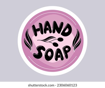 Handwritten text lettering Hand soap. Olive branches with berries and leaves. Vector isolated flat round sticker or label, design element for logo or packaging.