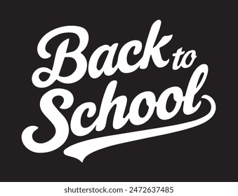 “Back to school” handwritten text. Lettering, retro style. Children's education. Can be used for posters, t-shirt printing, greeting cards.