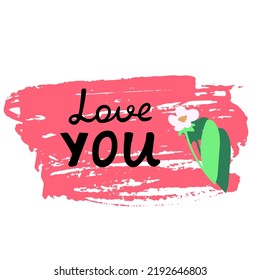 Handwritten text "Love you" to holiday.Love lettering,calligraphy.Valentine card,congratulation template.Romantic inscription for poster,label,tag,banner,postcard,sticker.Isolated.Vector illustration