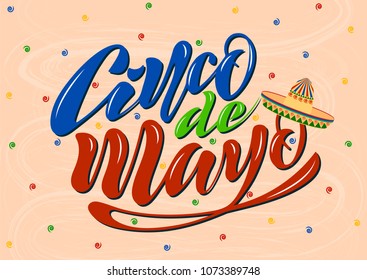 Handwritten text on a textured background for the holiday cinco de mayo on May 5 for a banner, logo, postcard, menu. Mexico, musical instruments, maracas, hats, colorful. vector eps10