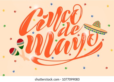 Handwritten text on a textured background for the holiday cinco de mayo on May 5 for a banner, logo, postcard, menu. Mexico, musical instruments, maracas, hats, sombrero,  colorful. vector eps10