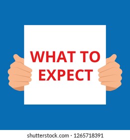 Handwritten text showing What To Expect. Vector illustration