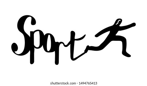 Handwritten text, sport, with a running athlete. The inscription is black on a white isolated background. Sports design.