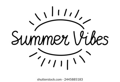 Handwritten text Summer vibes with sun vector banner design. Warm season lettering typography for card, invitation. Calligraphy greeting card.