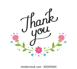 Handwritten Thank You Note With Simple Romantic Floral Ornament. Hand Drawn Lettering Isolated On White Background. Thanks In Cursive Writing.