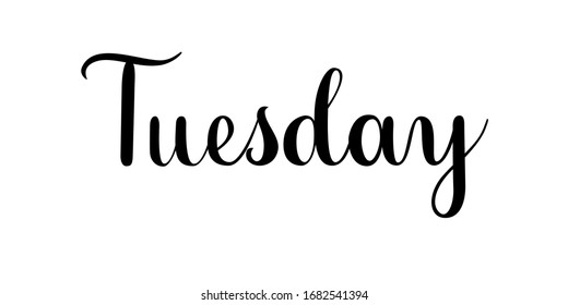 Handwritten Tuesday. Vector text element isolated on white background. Calligraphy style hand drawn inscription. 