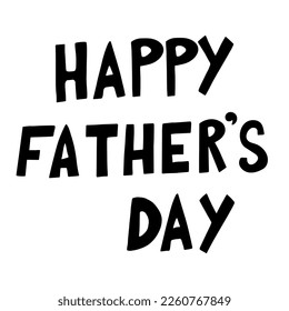 Handwritten  type lettering of Happy Father's Day.