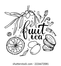 handwritten typography poster with drinks phrase in it. Vector calligraphy quote with fruit tea. Hand drawn doodle ink on white isolated background.