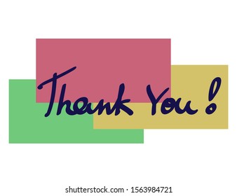 Handwritten vector inscription thank you, more than three green, pink, yellow rectangles. Thank you isolated banner. Simple minimal typography phrase. Creative design for your business presentations