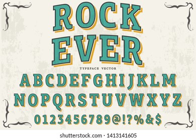 handwritten vector label design old style.Shadow Effect.vintage Hand Drawn.Retro Typography.Vector Illustration.rock ever