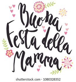 Handwritten vector lettering Buona Festa Della Mamma Happy Mother's day in Italian with flowers ornament isolated on white.