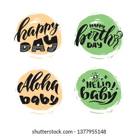 Handwritten vector lettering and calligraphy for poster, background, postcard, banner. Happy day, beach party, aloha baby, hello baby. Green and yellow texture.
