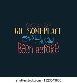 Handwritten vector lettering phrase.