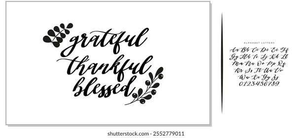 Handwritten vector lettering phrase grateful thankful blessed decorated autumn floral branch Hand drawn lettering calligraphy style writing. Perfect for thank you greeting cards painted on black color