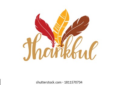 Handwritten vector lettering phrase Thankful decorated feather ornament. Hand drawn lettering calligraphy style writing. Thanksgiving day card design