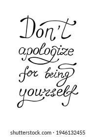 Handwritten vector lettering quote. Design for greeting cards, covers, paper, posters and textiles.