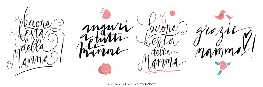 Handwritten vector lettering set for Buona Festa Della Mamma in Italian language. Small birds and flowers. Translation: Happy Mother's day, Best Wishes To All Mothers, Thank you Mother