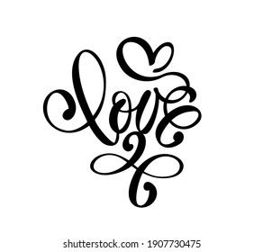 Handwritten vector logo text Love and heart. Laser cut Happy Valentines day card, romantic quote for design greeting card, tattoo, holiday invitation.