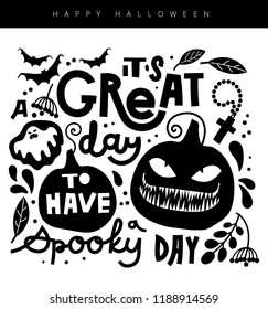 A handwritten vector quote It’s a great day to have a spooky day in a set of illustrations with Halloween’s Jack lantern, ghost, bats, cross and rosary, rowan berries and drops