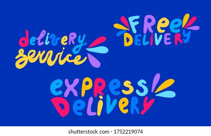 Handwritten vector typography for delivery service. Lettering colorful text isolated on blue background. Hand drawn illustration. Collection of bright typographic inscriptions. Banner, poster template