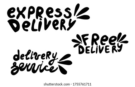 Handwritten vector typography for delivery service. Lettering text isolated on white background. Hand drawn illustration. Collection of monochrome typographic inscriptions. Banner, poster template