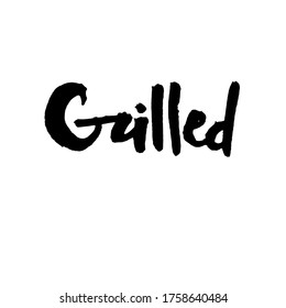 Handwritten vector word Grilled . Overlay text for logo, restaurant, cafe, menu, poster, e-commerce, blog, billboard Calligraphic brush modern lettering