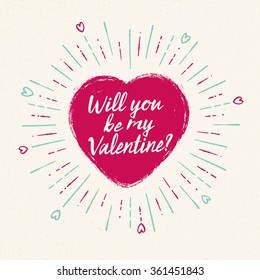 Handwritten, vintage flavored Valentine's Card - Will You Be My Valentine? - EPS10